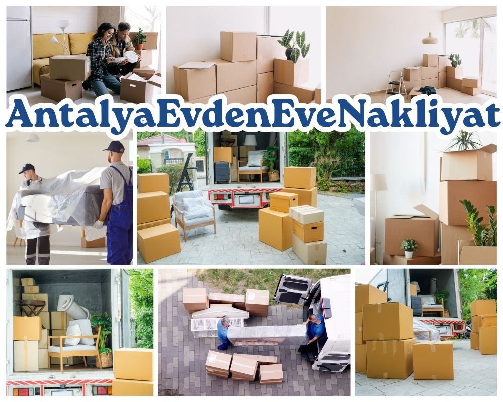 Antalya Hasköy Asansörlü Evden Eve Nakliyat